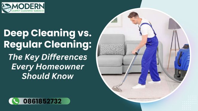 Deep Cleaning vs. Regular Cleaning